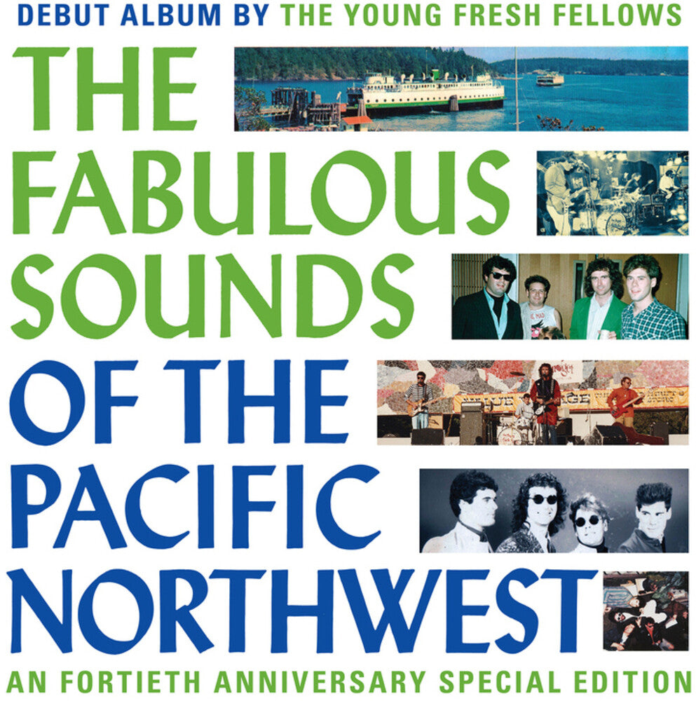 the album cover for Young Fresh Fellows - Fabulous Sounds Of The Pacific Northwest (40th Ann