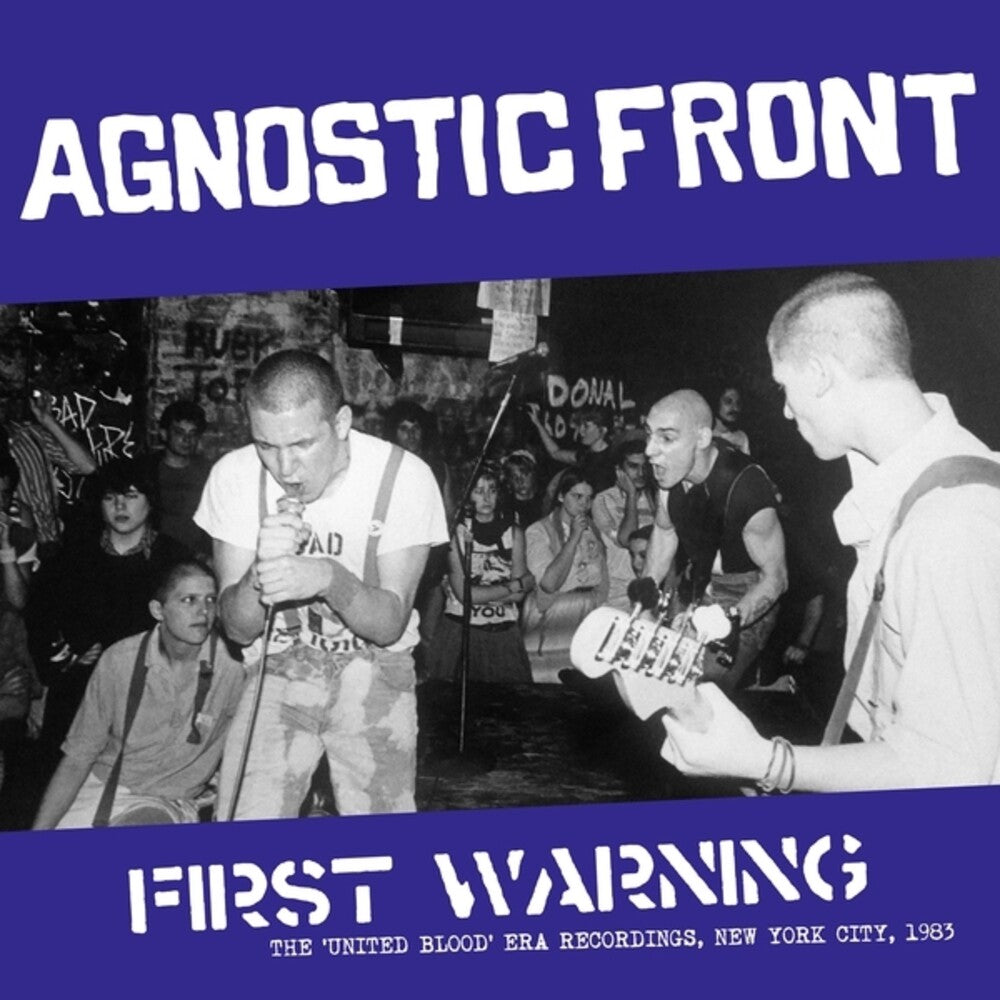 the album cover for Agnostic Front - First Warning: 'united Blood' Era Recordings