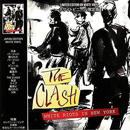 Clash / White Riots In New York (Limited Edition,White Vinyl) [Import]