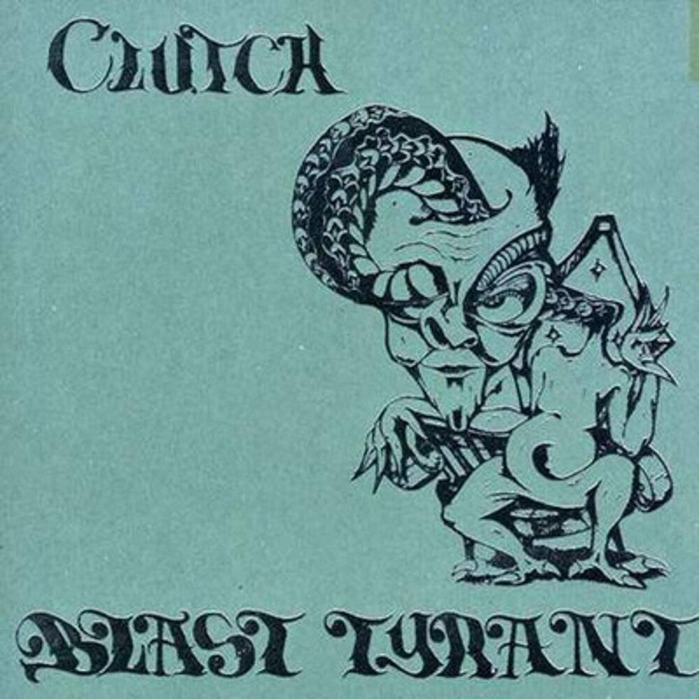 the album cover for Clutch - Blast Tyrant [Deluxe]