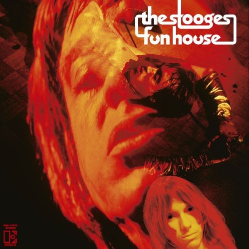 the album cover for The Stooges - Fun House [Remastered] [180 Gram]