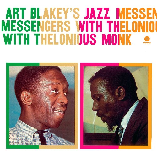 the album cover for Art Blakey & The Jazz Messengers - Art Blakeys Jazz Messengers with Thelonious Monk
