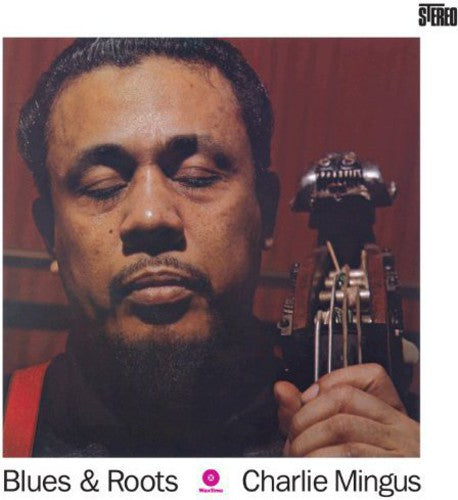 the album cover for Charles Mingus - Blues & Roots [Import]