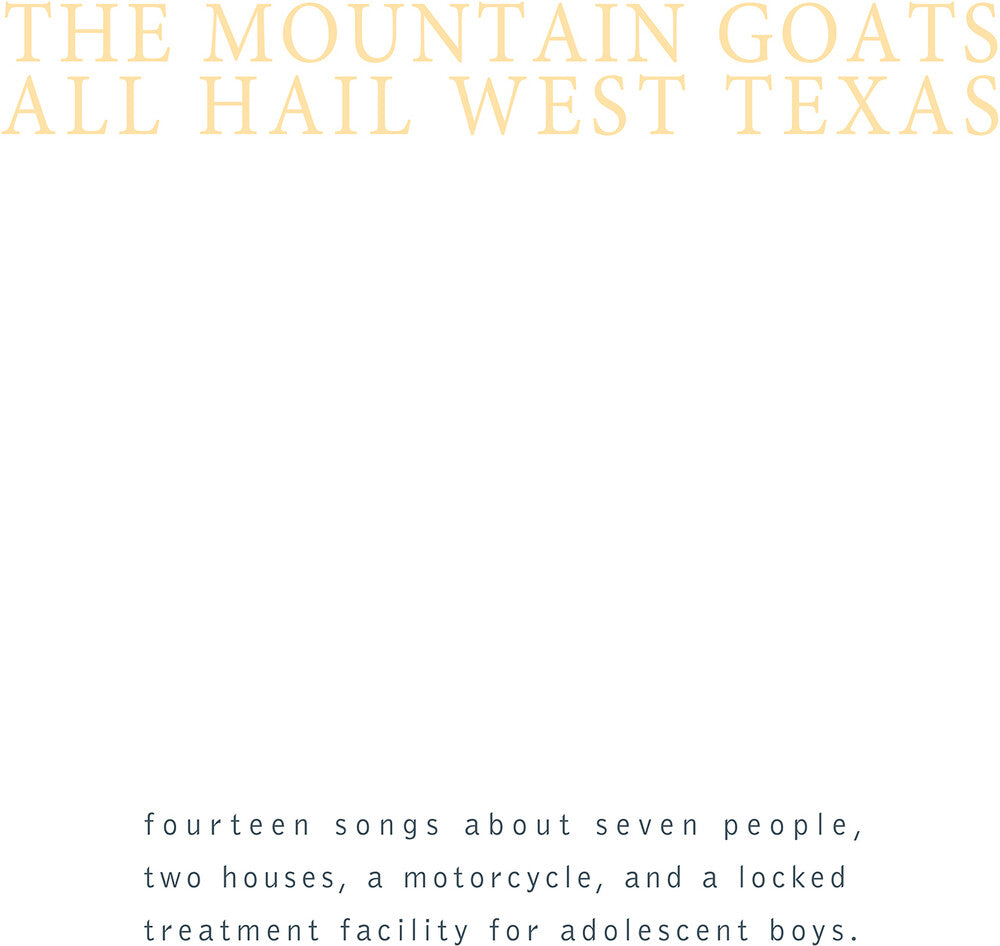 the album cover for The Mountain Goats - All Hail West Texas [Download Included]