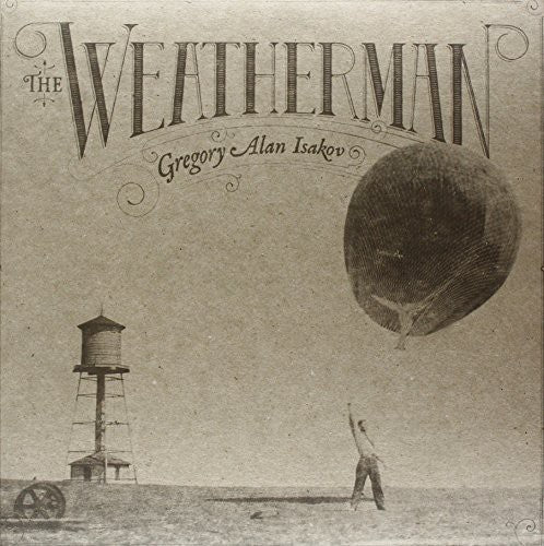 the album cover for Gregory Alan Isakov - Weatherman