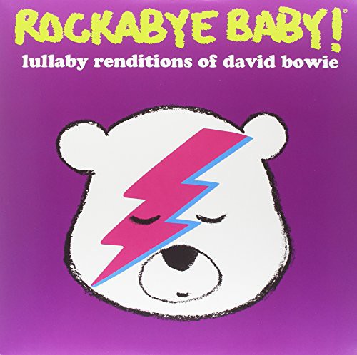 the album cover for Rockabye Baby! - Rockabye Baby! Lullaby Renditions of David Bowie