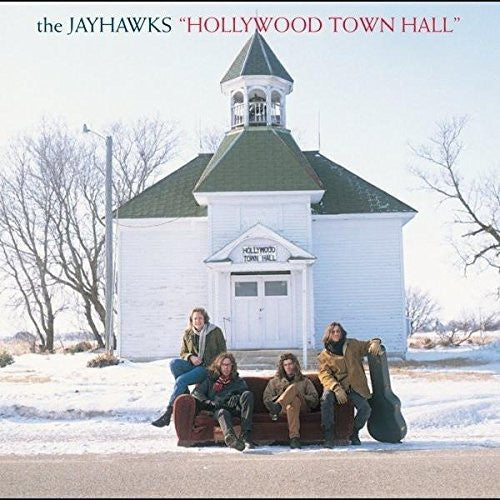 the album cover for The Jayhawks - Hollywood Town Hall [Vinyl]