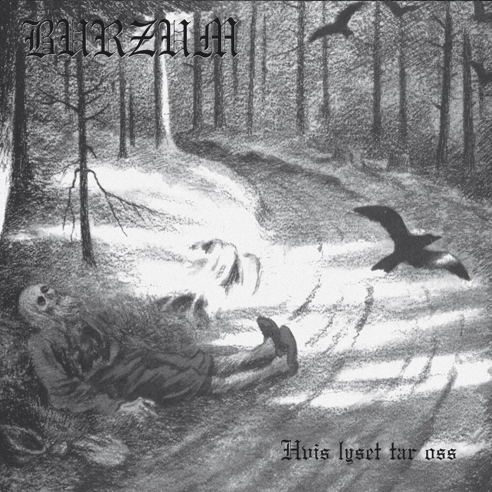 the album cover for Burzum - Hvis Lyset Tar Oss