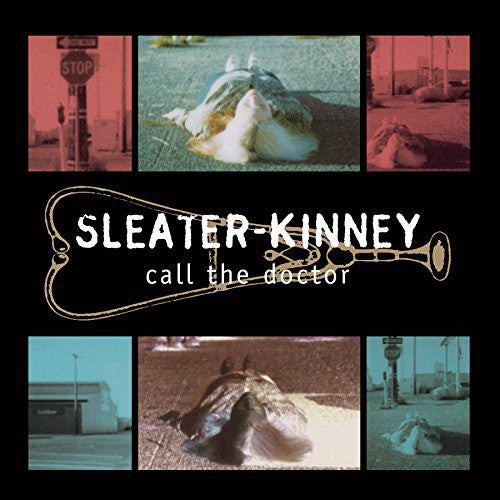 the album cover for Sleater-Kinney - Call The Doctor [Remastered Vinyl]