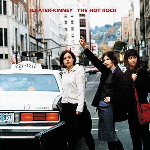 the album cover for Sleater-Kinney - The Hot Rock [Remastered Vinyl]
