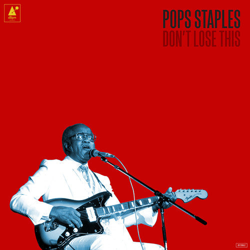 the album cover for Roebuck Pops Staples - Don't Lose This [Vinyl w/CD]