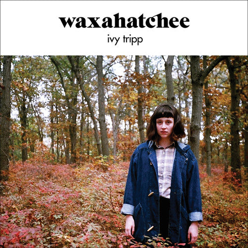 the album cover for Waxahatchee - Ivy Tripp [Vinyl]