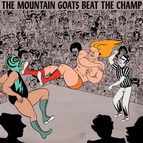the album cover for The Mountain Goats - Beat The Champ [Vinyl]