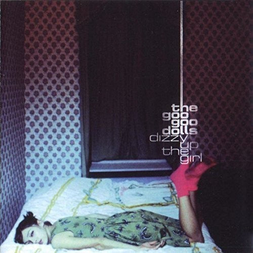 the album cover for Goo Goo Dolls - Dizzy Up The Girl [Vinyl]