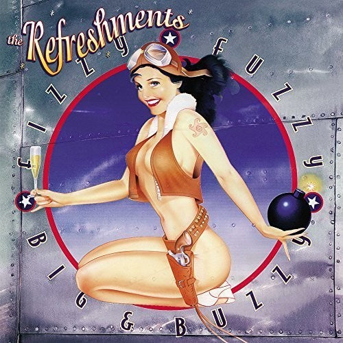 the album cover for Refreshments - Fizzy Fuzzy Big & Buzzy [Vinyl]