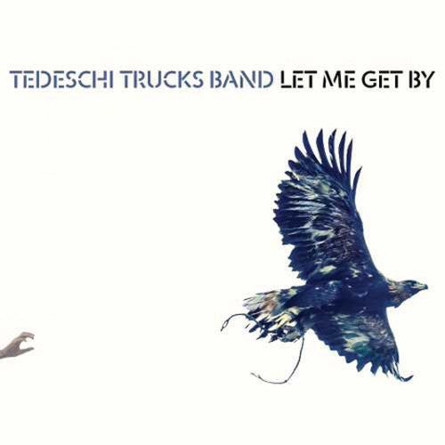 the album cover for Tedeschi Trucks Band - Let Me Get By [2LP]