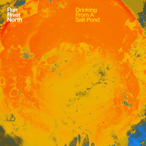 the album cover for Run River North - Drinking From A Salt Pond [Vinyl]