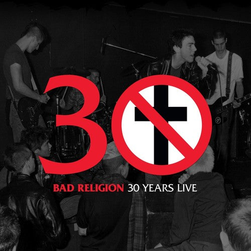 the album cover for Bad Religion - 30 Years Live [Limited Edition LP]