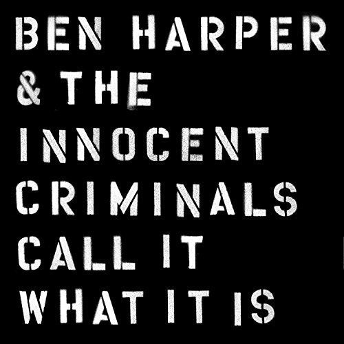the album cover for Ben Harper & The Innocent Criminals - Call It What It Is [Vinyl]