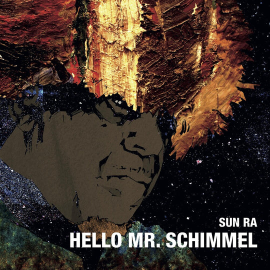 the album cover for Sun Ra - Hello Mr.schimmel