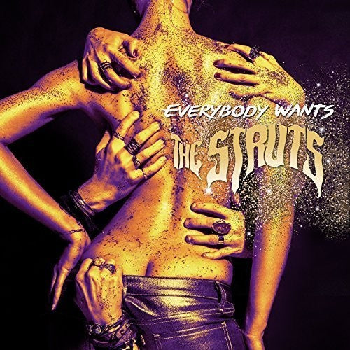 the album cover for The Struts - Everybody Wants
