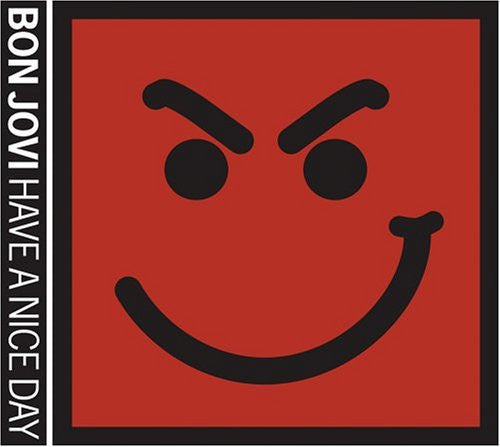the album cover for Bon Jovi - Have A Nice Day [Import Vinyl]