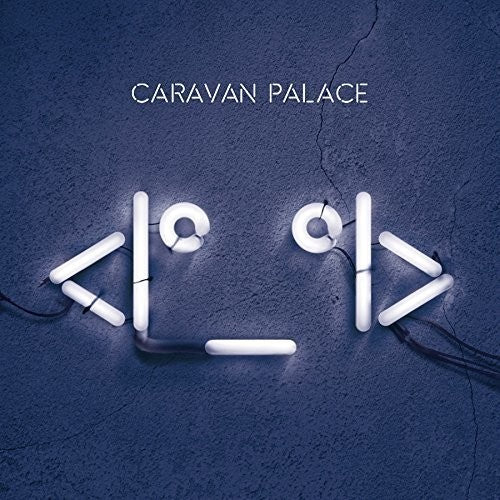 the album cover for Caravan Palace - Robot Face