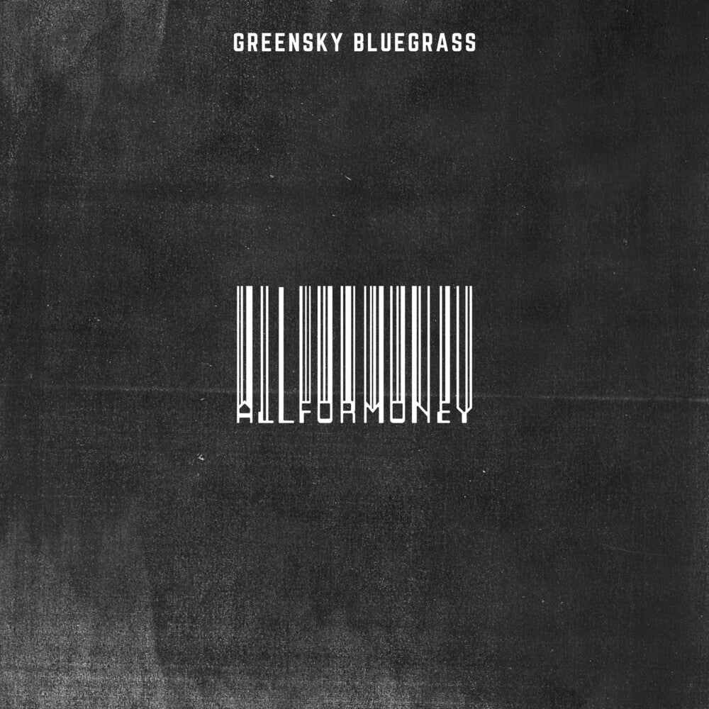 the album cover for Greensky Bluegrass - All For Money [2LP]