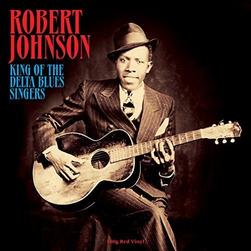 the album cover for Robert Johnson - King Of The Delta Blues Singers