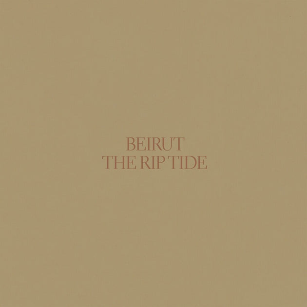 the album cover for Beirut - The Rip Tide