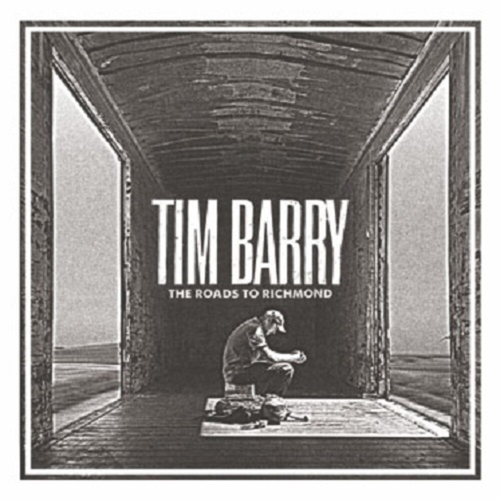 the album cover for Tim Barry - The Roads To Richmond