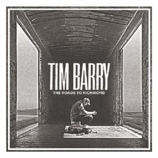 the album cover for Tim Barry - The Roads To Richmond