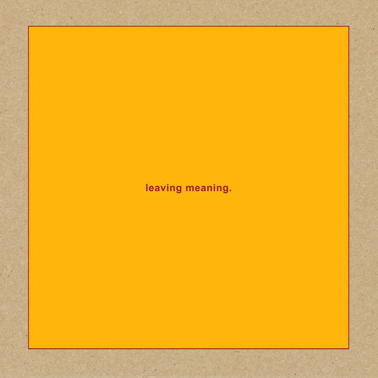 the album cover for Swans - leaving meaning. [LP]