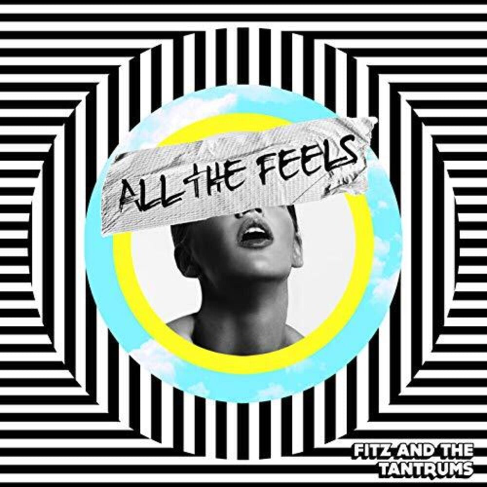 the album cover for Fitz And The Tantrums - All The Feels [LP]