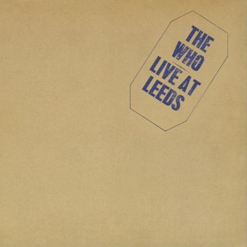 the album cover for The Who - Live At Leeds [LP]