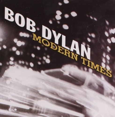 the album cover for Bob Dylan - Modern Times [Import LP]