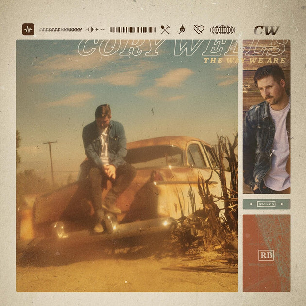 the album cover for Cory Wells - Way We Are [Indie Exclusive]
