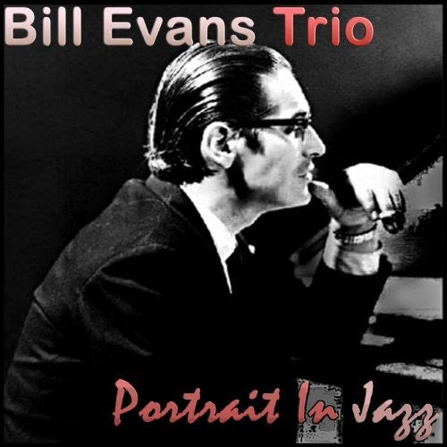 the album cover for Bill Evans Trio - Portrait In Jazz