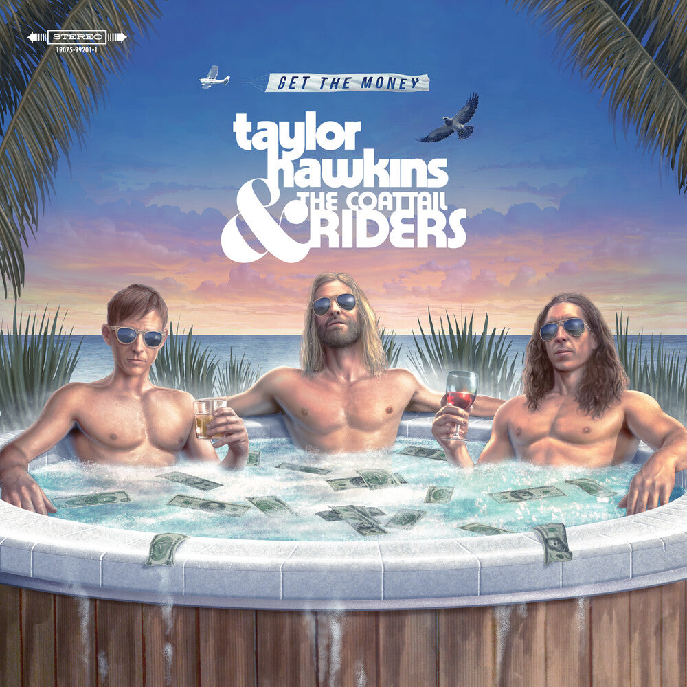 the album cover for Taylor Hawkins & the Coattail Riders - Get The Money [LP]