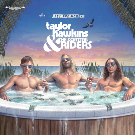 the album cover for Taylor Hawkins & the Coattail Riders - Get The Money [LP]