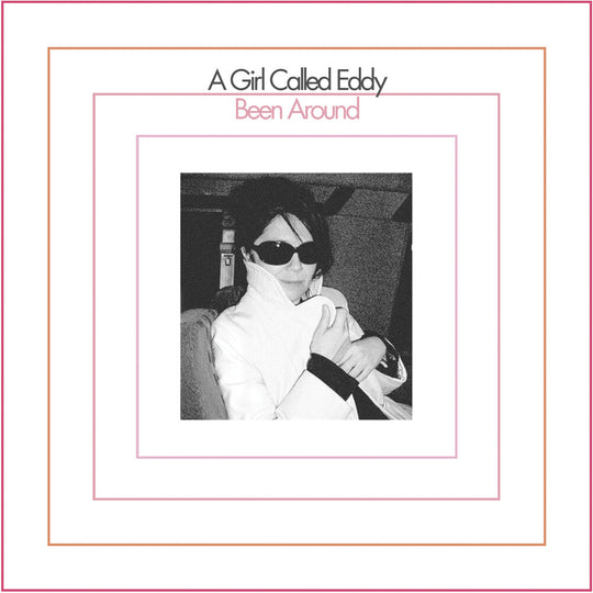 the album cover for A Girl Called Eddy - Been Around [Limited Edition White LP]