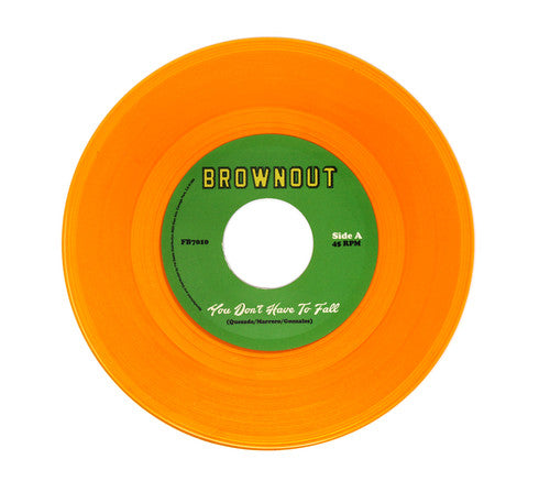 the album cover for Brownout - You Don't Have To Fall / Super Bright