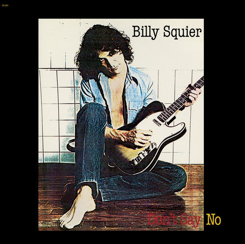 the album cover for Billy Squier - Don't Say No