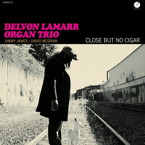 the album cover for Delvon Lamarr Organ Trio - Close But No Cigar