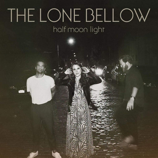 the album cover for The Lone Bellow - Half Moon Light [LP]