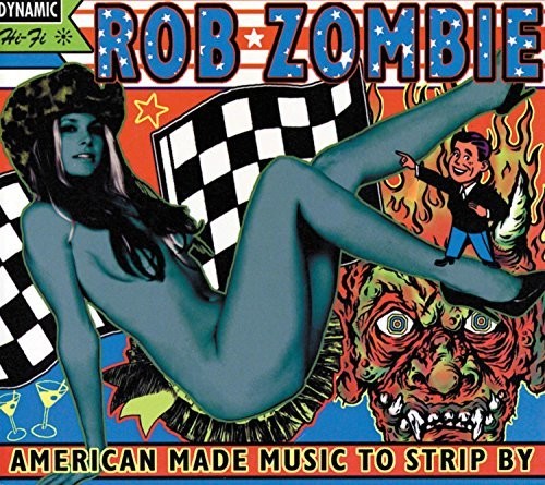 the album cover for Rob Zombie - American Made Music To Strip By [2LP]