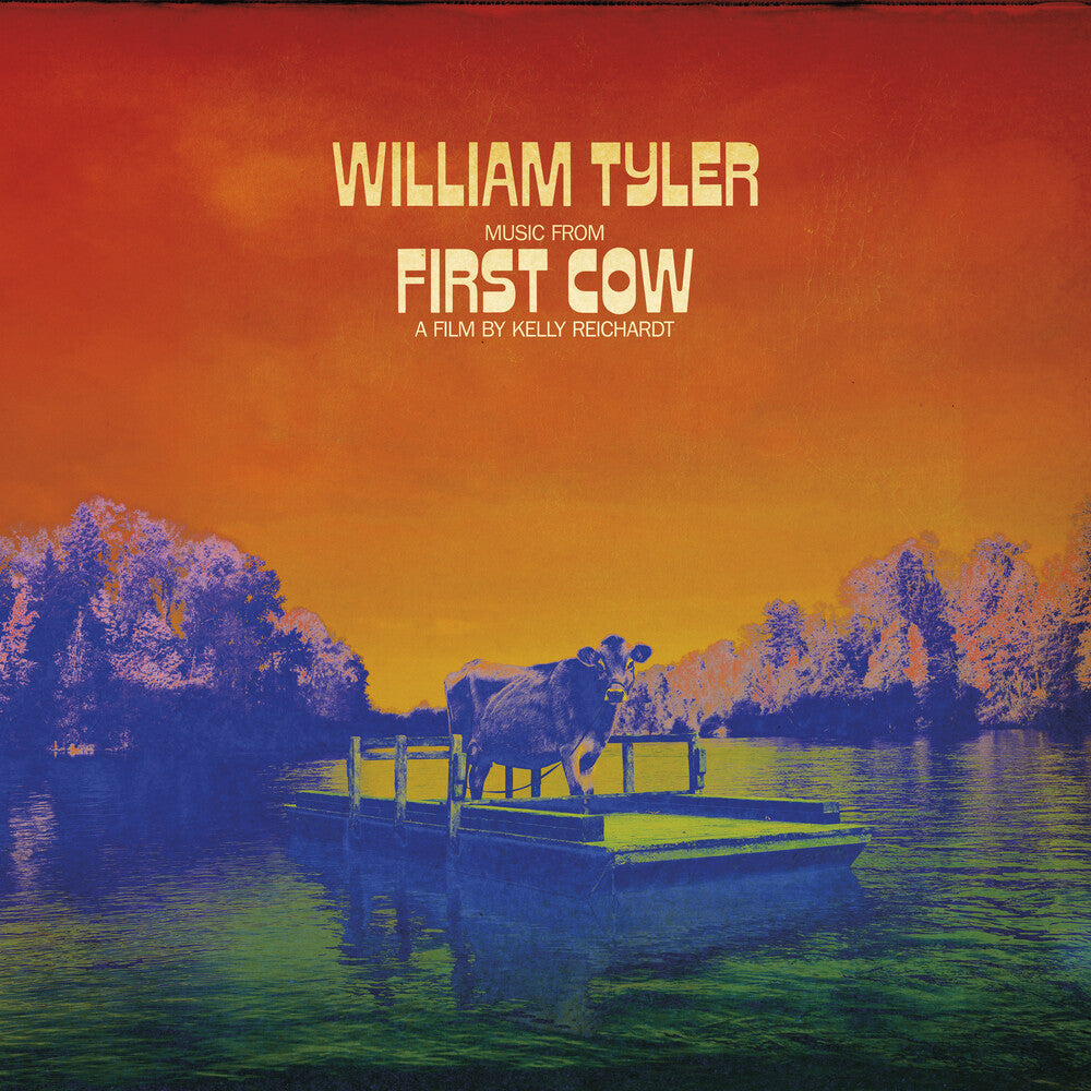 the album cover for William Tyler - Music From First Cow [LP]