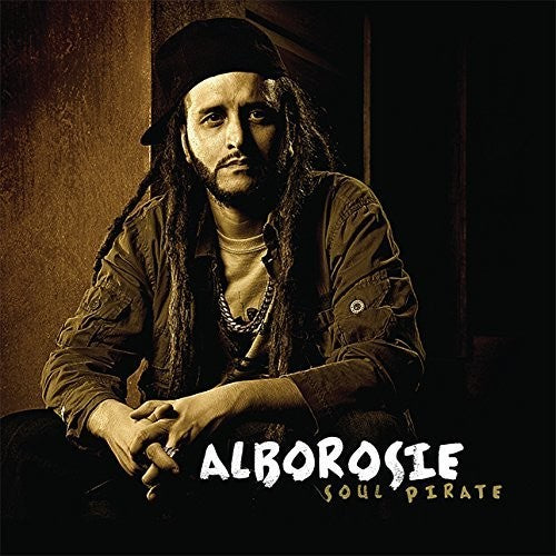 the album cover for Alborosie - Soul Pirate [Deluxe Remastered LP]