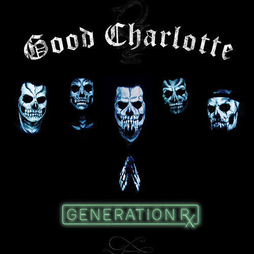 the album cover for Good Charlotte - Generation Rx [LP]