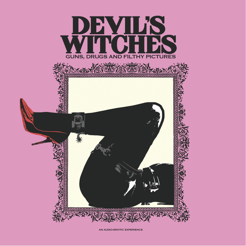 the album cover for Devils Witches - Guns Drugs And Filthy Pictures